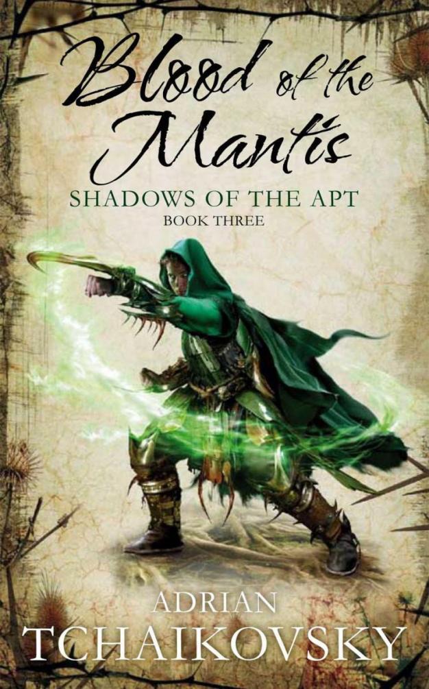 Blood of the Mantis - Adrian Tchaikovsky