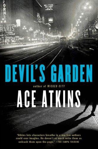 Devil's Garden - Ace Atkins