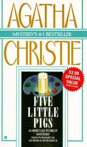 Five Little Pigs - Agatha Christie